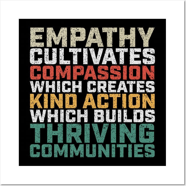 Empathy Compassion Kind Action Communities Vintage Wall Art by FFAFFF